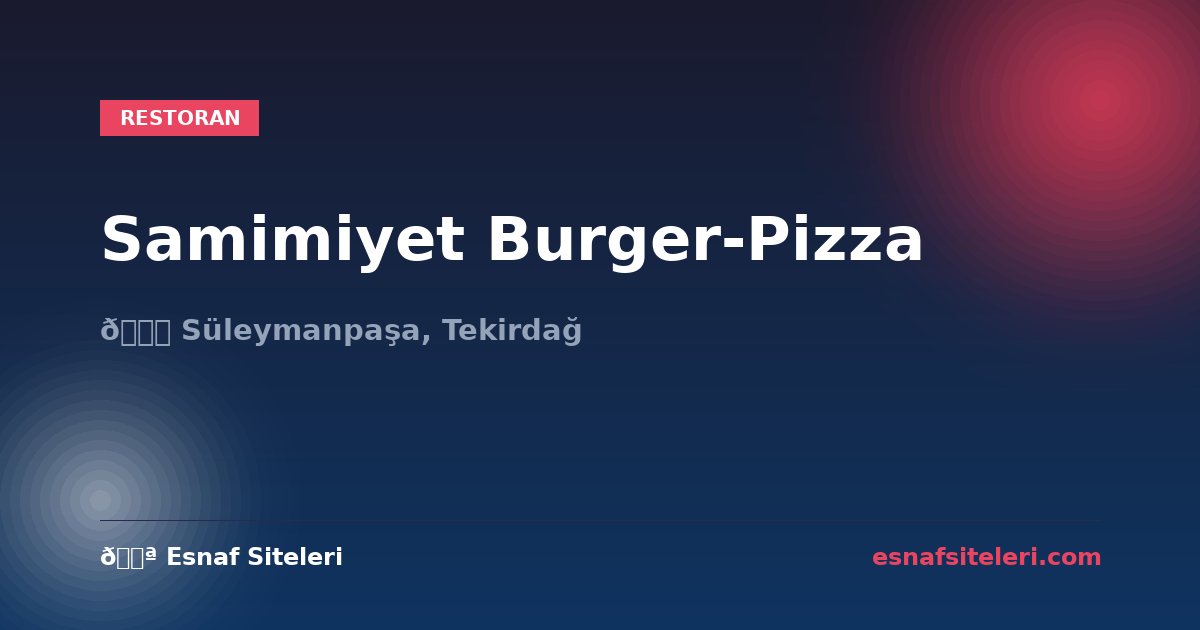 Samimiyet Burger-Pizza