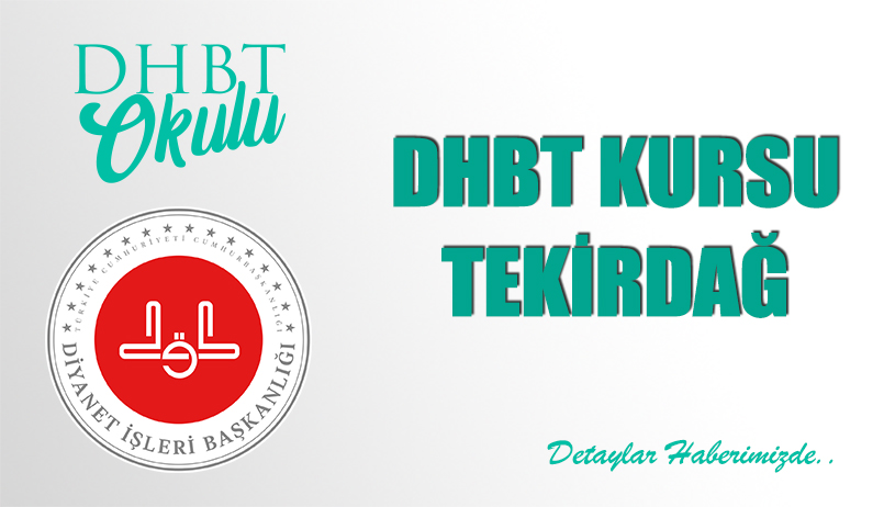 DHBT Kursu Tekirdağ DHBT Okulu › dhbt-kursu-tekirdag-h1836