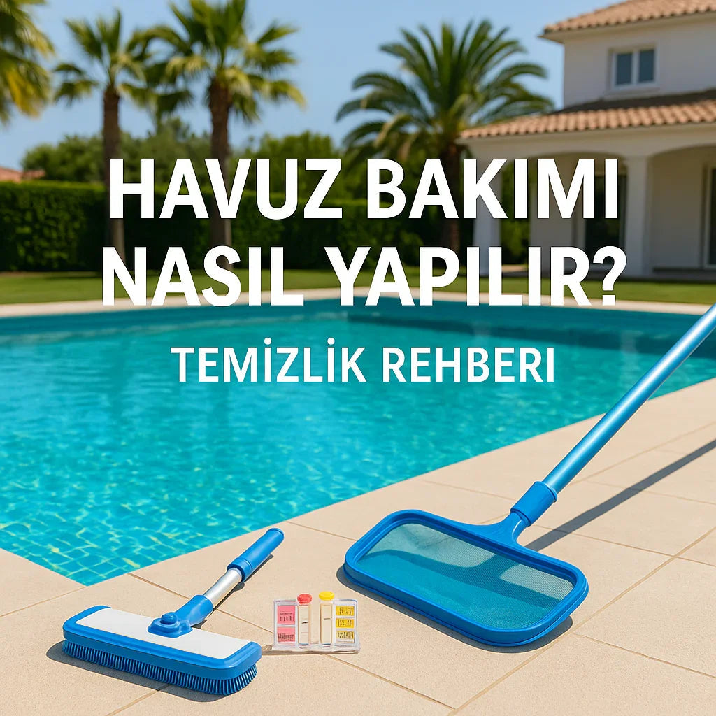 Havuz Bakımı ve Temizliği Nasıl Yapılır?kimyanizionemsiyoruz