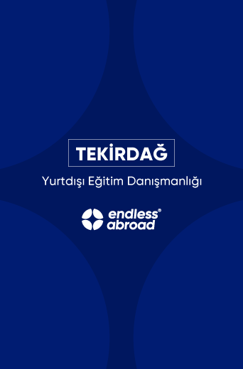 Tekirdağ Yurtdışı Eğitim Danışmanlığı Endless Abroad